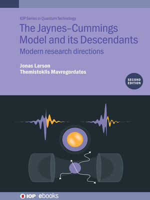 cover image of The Jaynes-Cummings Model and its Descendants 